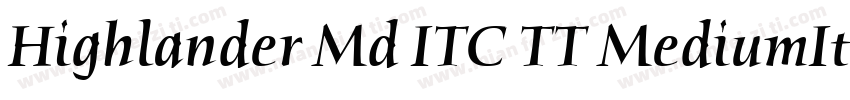 Highlander Md ITC TT MediumIta字体转换